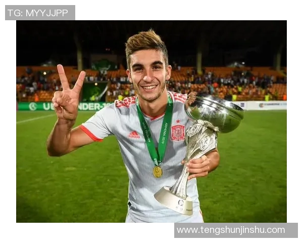 费兰托雷斯的崛起之路：从青训天才到足球场上的闪耀明星